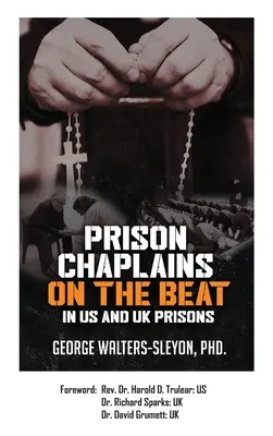 Les aumôniers de prison dans les prisons américaines et britanniques - Prison Chaplains on the Beat in US and UK Prisons