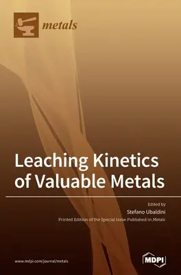 Cinétique de lixiviation des métaux précieux - Leaching Kinetics of Valuable Metals