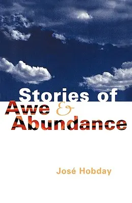 Histoires d'émerveillement et d'abondance - Stories of Awe and Abundance