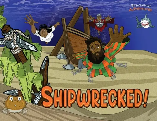 Naufragés ! Les aventures de l'apôtre Paul - Shipwrecked!: The adventures of Paul the Apostle