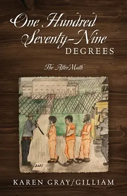 Cent soixante-dix-neuf degrés : L'après-math - One Hundred Seventy-Nine Degrees: The AfterMath