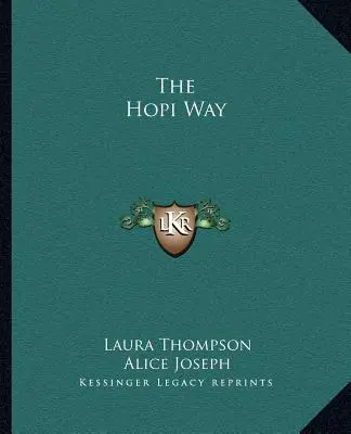 La voie des Hopis - The Hopi Way