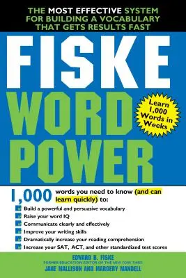 Fiske WordPower : Le système le plus efficace pour construire un vocabulaire qui donne des résultats rapides - Fiske WordPower: The Most Effective System for Building a Vocabulary That Gets Results Fast