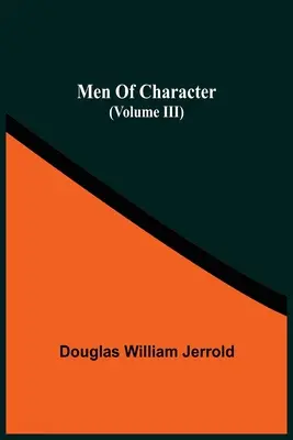 Hommes de caractère (Volume Iii) - Men Of Character (Volume Iii)