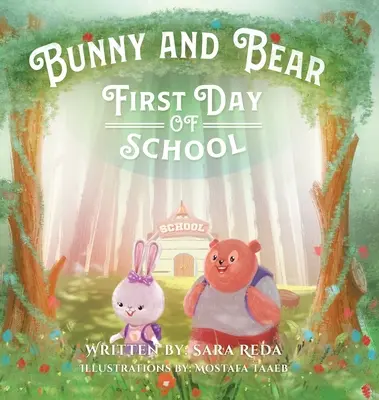 Bunny et Bear : Le premier jour d'école - Bunny and Bear: The First Day of School