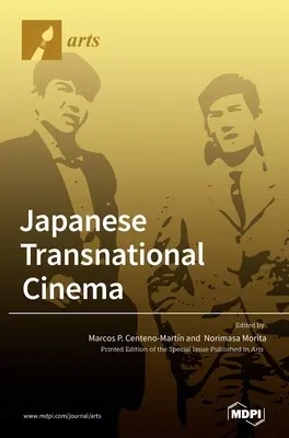 Le cinéma transnational japonais - Japanese Transnational Cinema