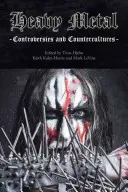 Heavy Metal : Controverses et contre-culture - Heavy Metal: Controversies and Counterculture