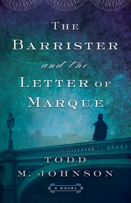 L'avocat et la lettre de marque - Barrister and the Letter of Marque