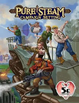 Jeu de campagne Pure Steam 5e - Pure Steam Campaign Setting 5e