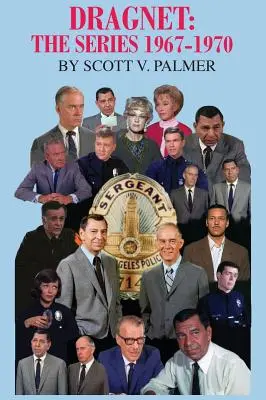 Dragnet : La série 1967-70 - Dragnet: The Series 1967-70