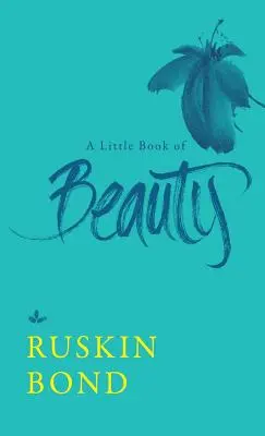 Le petit livre de la beauté - A Little Book of Beauty