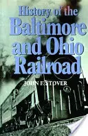 L'histoire du chemin de fer de Baltimore et de l'Ohio - History of the Baltimore and Ohio Railroad