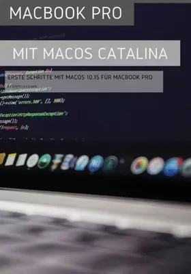 MacBook Pro avec MacOS Catalina : Les premiers pas avec MacOS 10.15 pour MacBook Air - MacBook Pro mit MacOS Catalina: Erste Schritte mit MacOS 10.15 fr MacBook Air