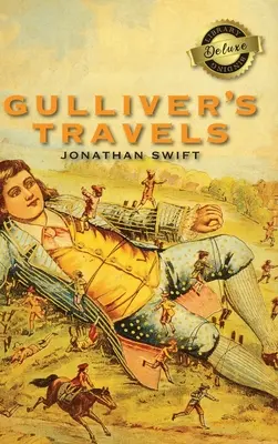 Les voyages de Gulliver (reliure de bibliothèque de luxe) - Gulliver's Travels (Deluxe Library Binding)