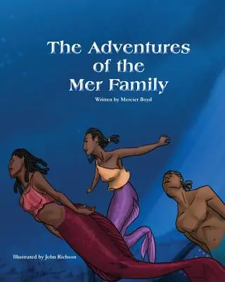 Les aventures de la famille Mer - The Adventures of the Mer Family