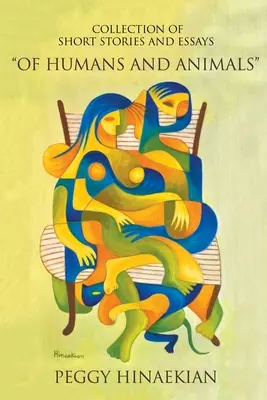 Recueil de nouvelles et d'essais De l'homme et de l'animal « » - Collection of Short Stories and Essays Of Humans and Animals