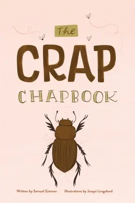 Le Chapbook de la merde - The Crap Chapbook