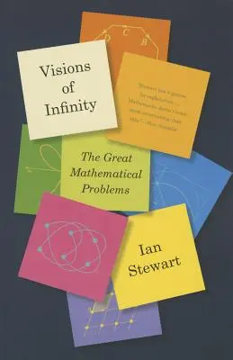 Visions de l'infini : Les grands problèmes mathématiques - Visions of Infinity: The Great Mathematical Problems