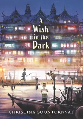 Un vœu dans l'obscurité - A Wish in the Dark