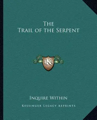 La piste du serpent - The Trail of the Serpent