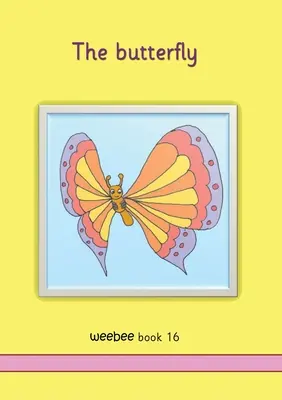 Le papillon abeille Livre 16 - The butterfly weebee Book 16
