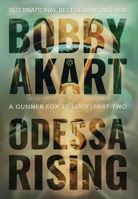 Odessa Rising : Un thriller sur le terrorisme - Odessa Rising: A Terrorism Thriller