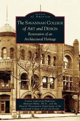 Le Savannah College of Art and Design : Restauration d'un patrimoine architectural - Savannah College of Art and Design: Restoration of an Architectural Heritage