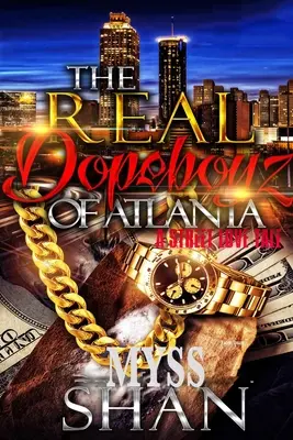 Les vrais Dopeboyz d'Atlanta - The Real Dopeboyz of Atlanta