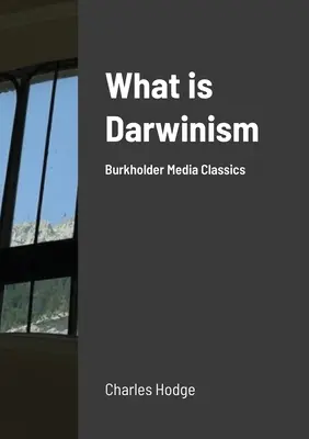 Qu'est-ce que le darwinisme ? - What is Darwinism