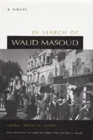 À la recherche de Walid Masoud - In Search of Walid Masoud