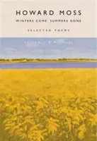 Winters Come, Summers Gone : Selected Poems (en anglais) - Winters Come, Summers Gone: Selected Poems