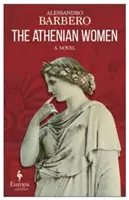 Les femmes athéniennes - The Athenian Women