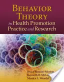 La théorie du comportement dans la pratique et la recherche en promotion de la santé - Behavior Theory in Health Promotion Practice and Research