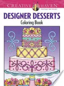 Creative Haven Designer Desserts Coloring Book