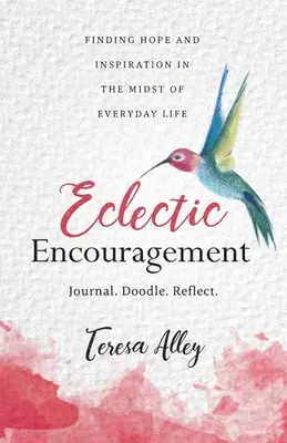Encouragement éclectique - Eclectic Encouragement
