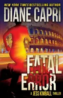 Erreur fatale : Un thriller de Jess Kimball - Fatal Error: A Jess Kimball Thriller