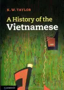 Histoire des Vietnamiens - A History of the Vietnamese