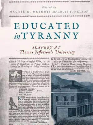 Éduqués dans la tyrannie : l'esclavage à l'université de Thomas Jefferson - Educated in Tyranny: Slavery at Thomas Jefferson's University