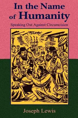 Au nom de l'humanité : S'exprimer contre la circoncision - In the Name of Humanity: Speaking Out Against Circumcision