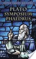 Symposium et Phèdre - Symposium and Phaedrus