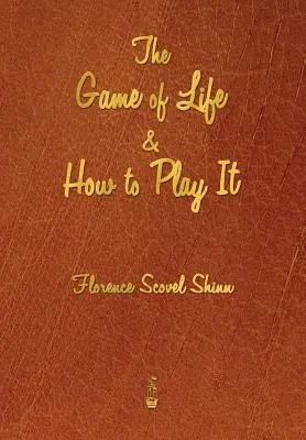 Le jeu de la vie et comment y jouer - The Game of Life and How to Play It