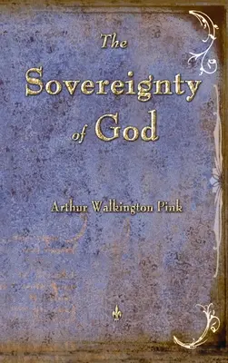 La souveraineté de Dieu - The Sovereignty of God