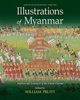 Illustrations de Myanmar : Trésors manuscrits de la Muse Guimet - Illustrations of Myanmar: Manuscript Treasures of the Muse Guimet
