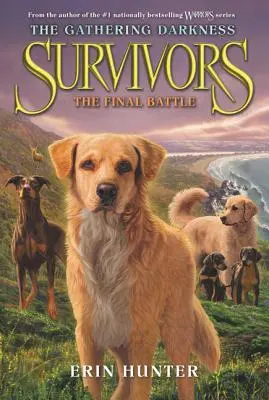Survivors : The Gathering Darkness : La bataille finale - Survivors: The Gathering Darkness: The Final Battle