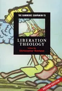 Le Cambridge Companion de la théologie de la libération - The Cambridge Companion to Liberation Theology