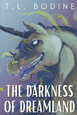 Les ténèbres du pays des rêves - The Darkness of Dreamland