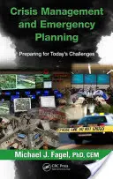 Gestion de crise et planification d'urgence : Se préparer aux défis d'aujourd'hui - Crisis Management and Emergency Planning: Preparing for Today's Challenges