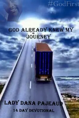 Dieu connaissait déjà mon parcours - God Already Knew My Journey