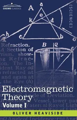 Théorie électromagnétique, volume 1 - Electromagnetic Theory, Volume 1