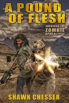 Une livre de chair : Survivre à l'apocalypse zombie - A Pound of Flesh: Surviving the Zombie Apocalypse